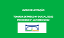 AVISO DE LICITAÇÃO  - TOMADA DE PREÇO Nº 01/C.P.L/2022 PROCESSO Nº 42/CMEO/2022
