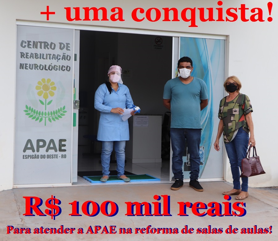 Propositura do vereador Adriano da Ambulância atende a APAE de Espigão do Oeste